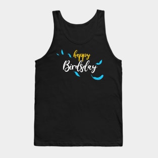 Happy Birdsday Bird Pun Tank Top